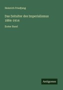 Cover-Bild zum Titel 'Das Zeitalter des Imperialismus 1884-1914' von 'Heinrich Friedjung'