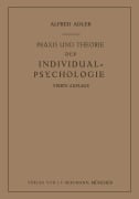 Cover-Bild zum Titel 'Praxis und Theorie der Individual-Psychologie' von 'Alfred Adler'