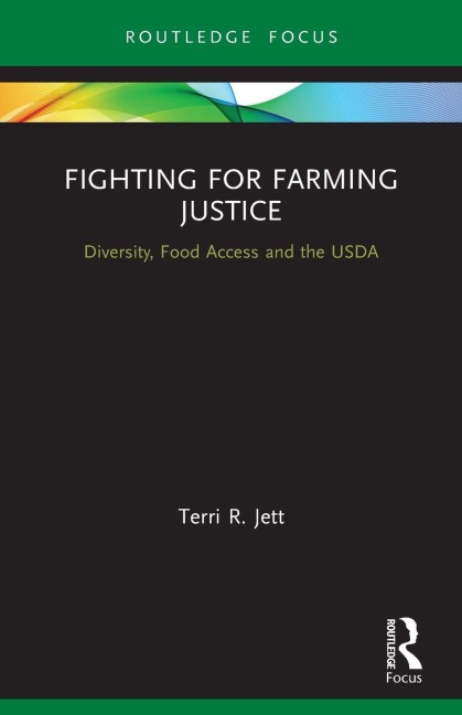Fighting for Farming Justice - Terri R. Jett