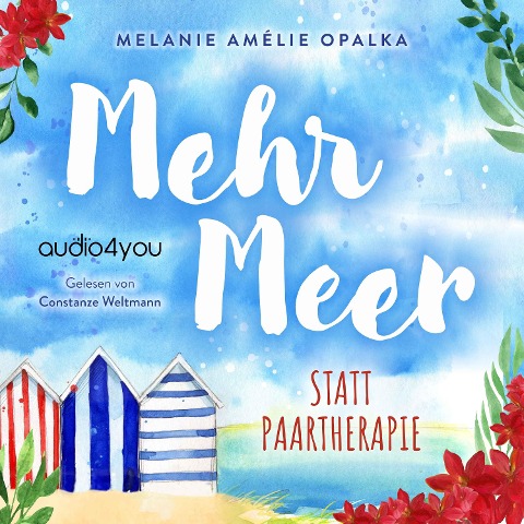 Mehr Meer statt Paartherapie - Melanie Amélie Opalka