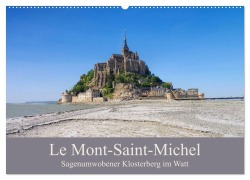 Cover-Bild zum Titel 'Le Mont-Saint-Michel - Sagenumwobener Klosterberg im Watt (Wandkalender 2026 DIN A2 quer), CALVENDO Monatskalender' von 'LianeM LianeM'