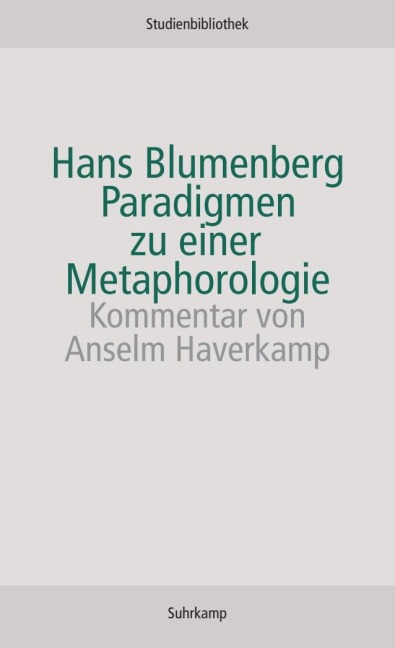 Paradigmen zu einer Metaphorologie - Hans Blumenberg