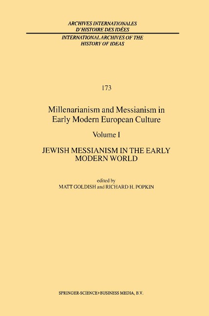 Millenarianism and Messianism in Early Modern European Culture - 