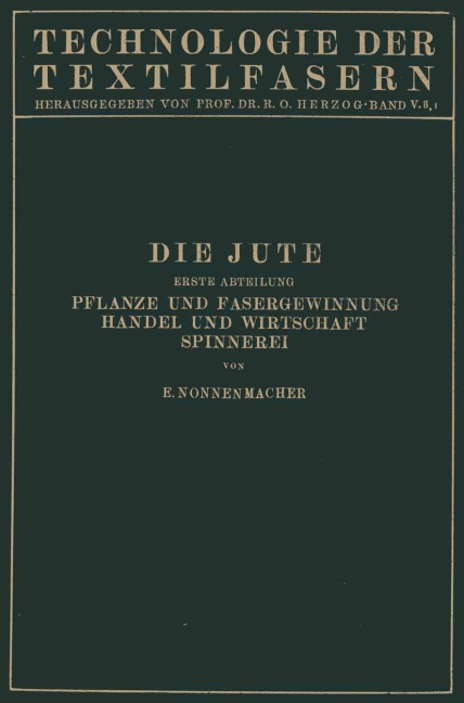 Die Jute - E. Nonnenmacher