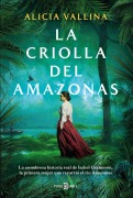Cover-Bild zum Titel 'La Criolla del Amazonas / The Creole Lady of the Amazon' von 'Alicia Vallina'