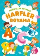 Minik Eller Boyuyor - Harfler Boyama Kitabi - Bilge Yorulmaz
