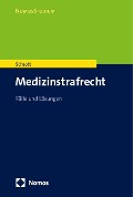 Cover-Bild zum Titel 'Medizinstrafrecht' von 'Nina Schrott'