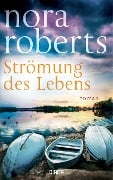 Strömung des Lebens - Nora Roberts