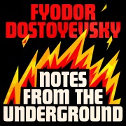Cover-Bild zum Titel 'Notes from the Underground' von 'Fyodor Dostoyevsky'