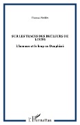 Cover-Bild zum Titel 'Sur les traces des Brûleurs de loups' von 'Thomas Pfeiffer'