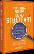 Cover-Bild zum Titel 'Outdoor Escape-Touren Stuttgart' von 'Ute Friesen'