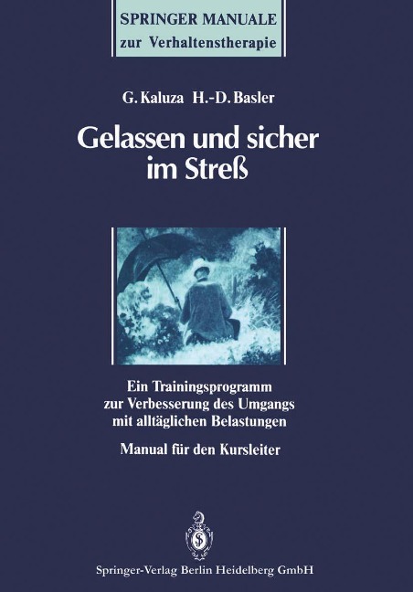 Gelassen und sicher im Streß - Gert Kaluza, Hans-Dieter Basler