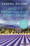 Cover-Bild zum Titel 'Provenzalische Ermittlungen mit Kommissarin Hannah Richter' von 'Sandra Åslund'