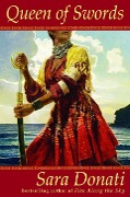 Cover-Bild zum Titel 'Queen of Swords' von 'Sara Donati'