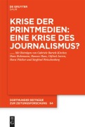 Cover-Bild zum Titel 'Krise der Printmedien: Eine Krise des Journalismus?' von ''
