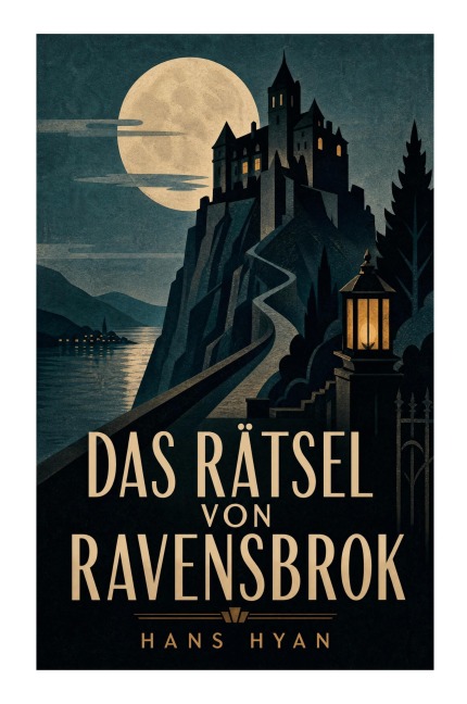Das Rätsel von Ravensbrok - Hans Hyan