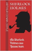 Cover-Bild zum Titel 'Sherlock Holmes - Als Sherlock Holmes aus Lhassa kam' von 'Arthur Conan Doyle'