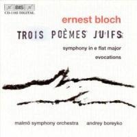 Symphonie Es-Dur/Evocations/+Trois poemes juifs - Andrey/MLS Boreyko