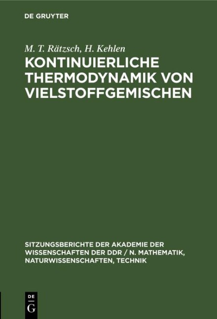 Kontinuierliche Thermodynamik von Vielstoffgemischen - M. T. Rätzsch, H. Kehlen