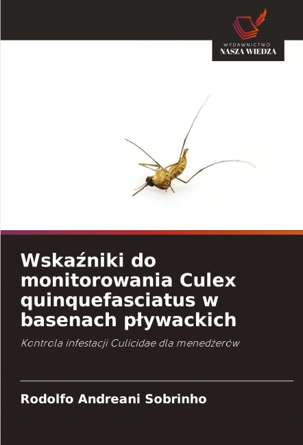 Wska¿niki do monitorowania Culex quinquefasciatus w basenach p¿ywackich - Rodolfo Andreani Sobrinho