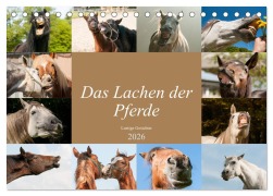 Das Lachen der Pferde - Lustige Gesichter (Tischkalender 2026 DIN A5 quer), CALVENDO Monatskalender - Meike Bölts