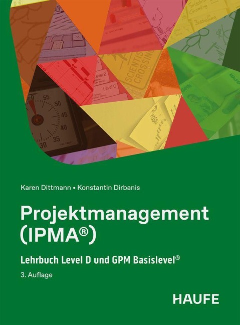Projektmanagement (IPMA®) - Karen Dittmann, Konstantin Dirbanis