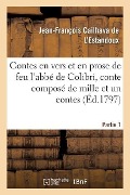 Cover-Bild zum Titel 'Les Contes En Vers Et En Prose de Feu l'Abbé de Colibri, Ou Le Soupé' von 'Jean-François Cailhava de l'Estandoux'