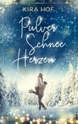 Cover-Bild zum Titel 'Pulverschneeherzen' von 'Kira Hof'