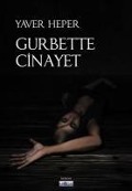 Cover-Bild zum Titel 'Gurbette Cinayet' von 'Yaver Heper'
