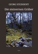 Cover-Bild zum Titel 'Die steinernen Gräber' von 'Georg Steinhoff'