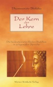 Cover-Bild zum Titel 'Der Kern der Lehre' von 'Dhammarato Bhikkhu'