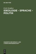 Cover-Bild zum Titel 'Ideologie - Sprache - Politik' von 'Erich Straßner'