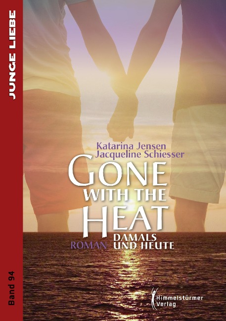 Gone with the heat - Katarina Jensen, Jacqueline Schiesser