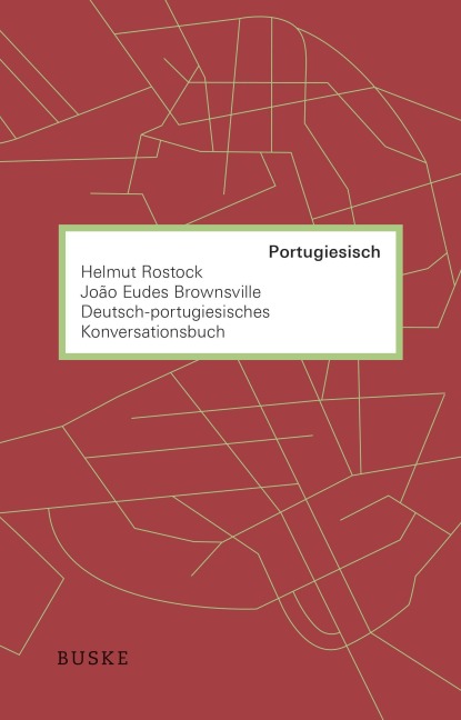 Deutsch-portugiesisches Konversationsbuch - Helmut Rostock, Joao E. Brownsville