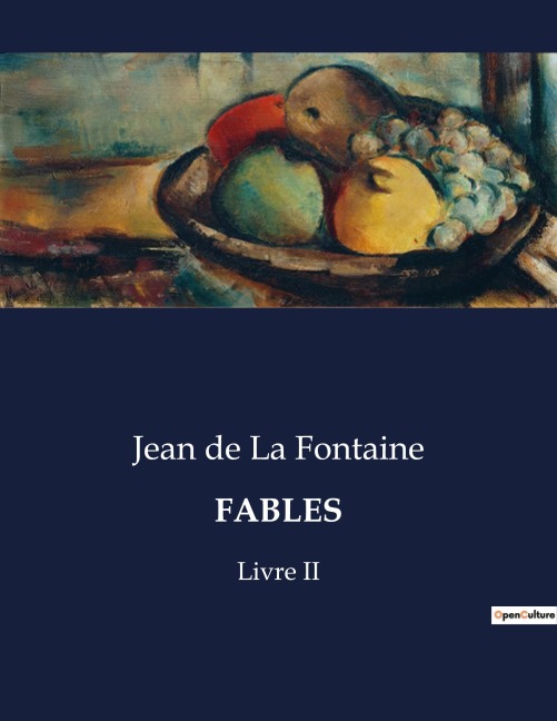 FABLES - Jean De La Fontaine