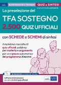 La preselezione del TFA sostegno. 2.500 quiz ufficiali - 