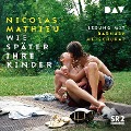 Cover-Bild zum Titel 'Wie später ihre Kinder' von 'Nicolas Mathieu'