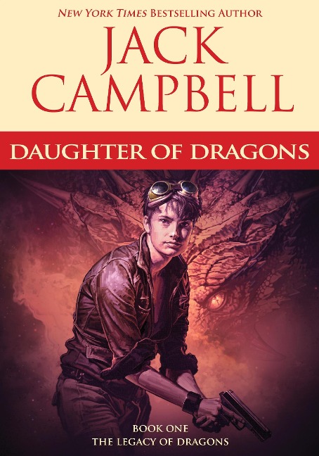 Daughter of Dragons - Jack Campbell