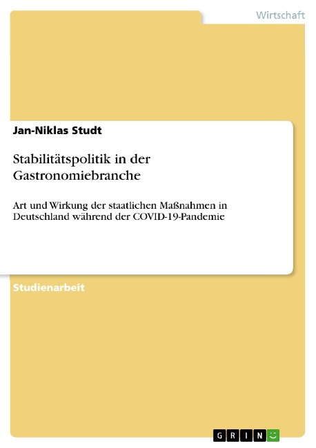 Stabilitätspolitik in der Gastronomiebranche - Jan-Niklas Studt