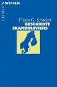 Cover-Bild zum Titel 'Geschichte Skandinaviens' von 'Harm G. Schröter'