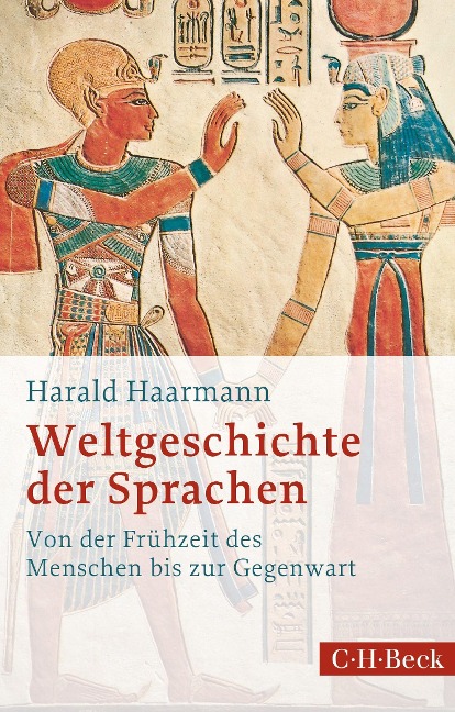 Weltgeschichte der Sprachen - Harald Haarmann
