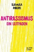 Cover-Bild zum Titel 'Antirassismus' von 'Djamila Ribeiro'