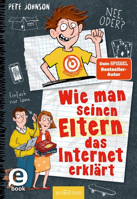 Wie man seinen Eltern das Internet erklärt (Eltern 4) - Pete Johnson