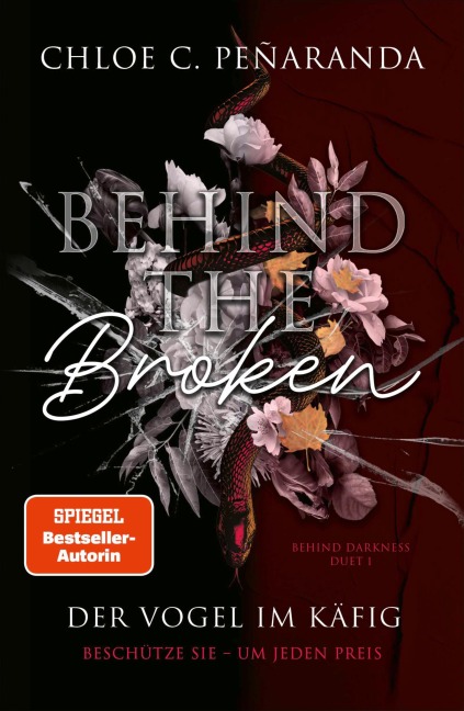 Behind the Broken. Der Vogel im Käfig - Chloe C. Peñaranda