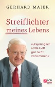 Cover-Bild zum Titel 'Streiflichter meines Lebens' von 'Gerhard Maier'