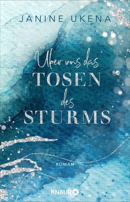 Über uns das Tosen des Sturms - Janine Ukena