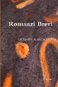 Romanzi Brevi - Giuseppe Randazzo