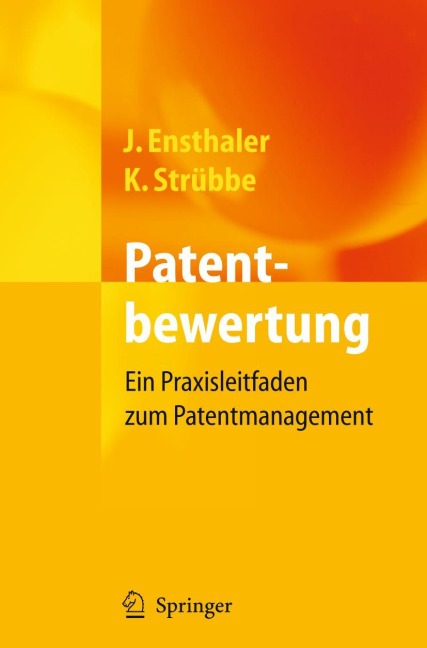 Patentbewertung - Kai Strübbe, Jürgen Ensthaler