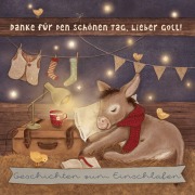 Cover-Bild zum Titel 'Danke für den schönen Tag, lieber Gott' von 'Mathias Christiansen, Lisa Janßen, Bärbel Löffel-Schröder, Esther Marx, Birgit März'