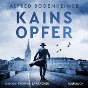 Cover-Bild zum Titel 'Kains Opfer' von 'Alfred Bodenheimer'